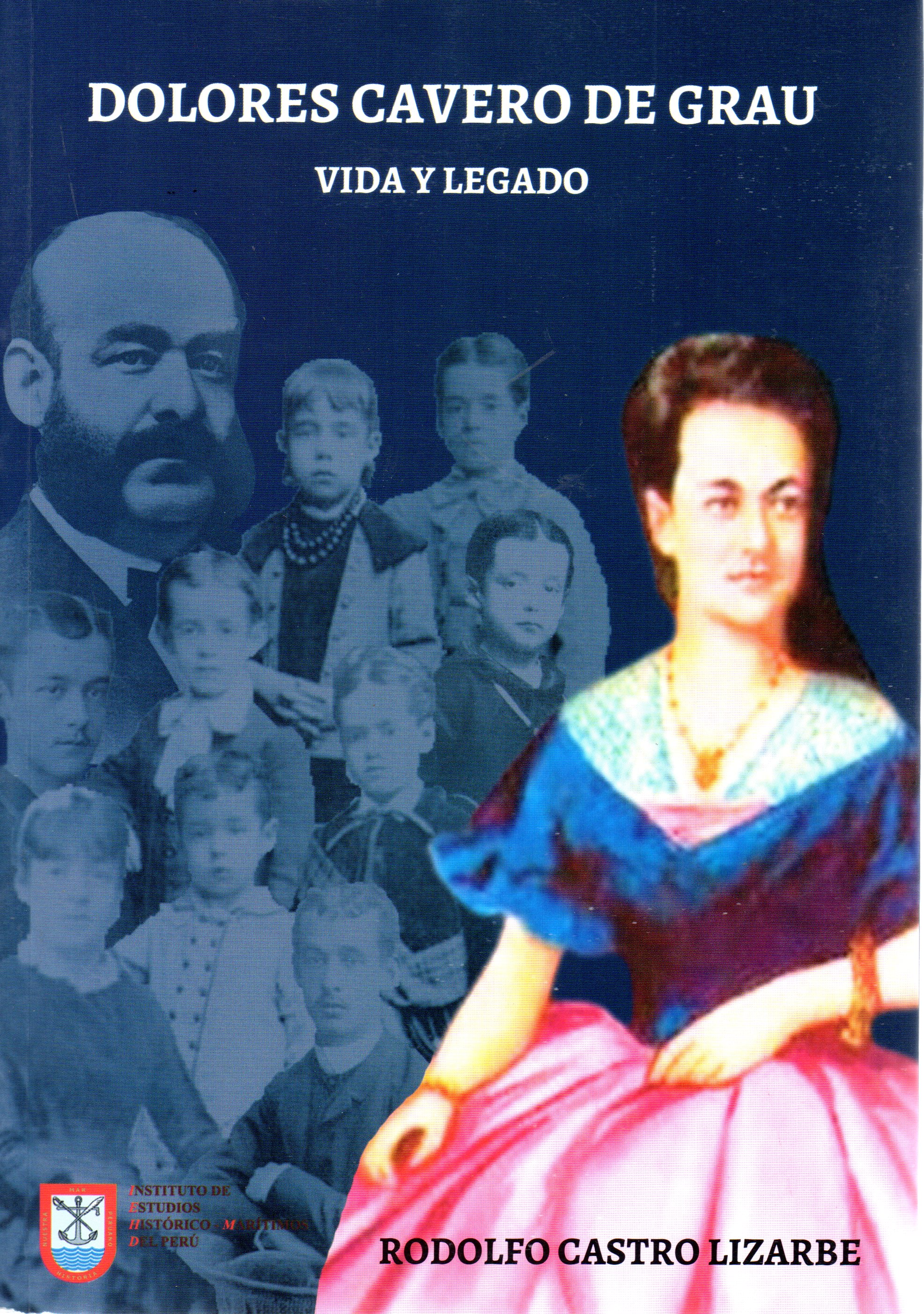 Dolores Cavero de Grau Vida y Legado